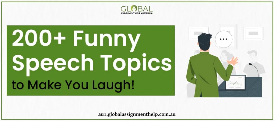 200+ Funny Speech Topics - Global Assignment Help Australia