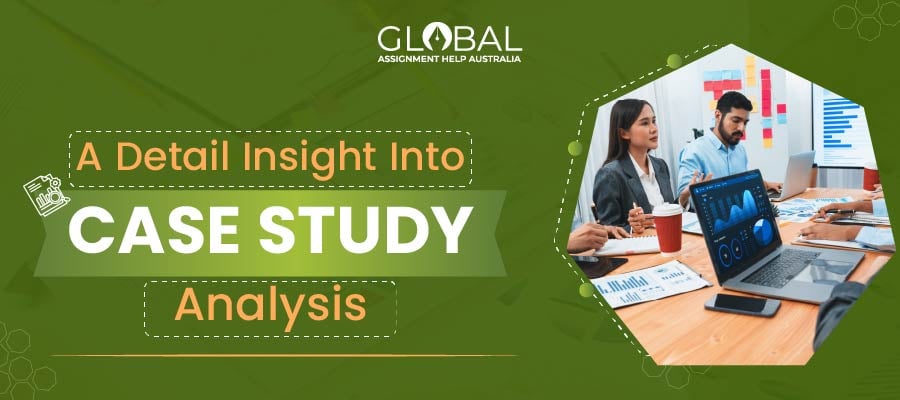 How to Write a Case Study Analysis? Step-By-Step Process