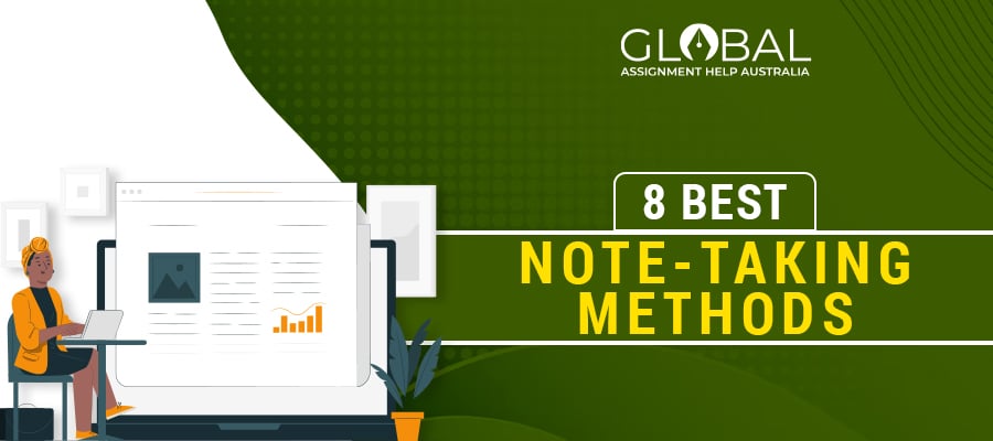 Note-Taking Methods | Global Assignment Help AU