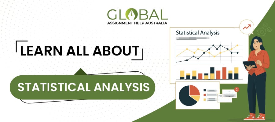 Statistical Analysis | Global Assignment Help Australia