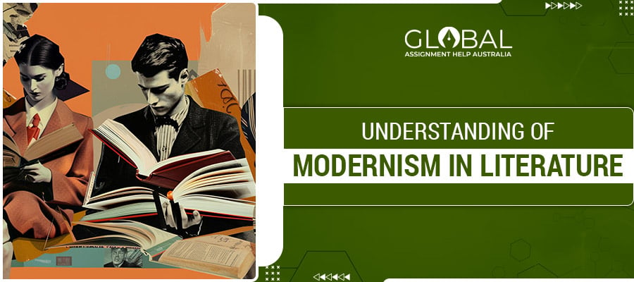 Understanding of Modernism in Literature