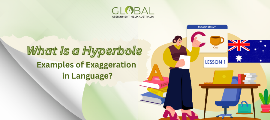 What Is A Hyperbole And How to Use It to Express Creatively?
